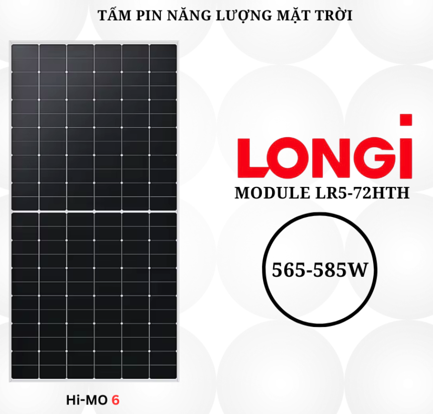 Tấm Pin Mặt Trời Longi 565W - Thương hiệu hàng đầu thế giới